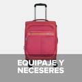 EQUIPAJE Y NECESERES